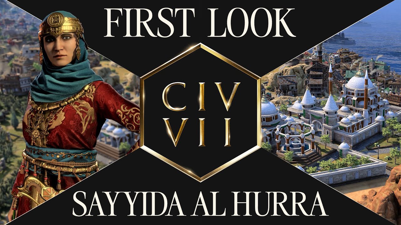 First Look: Sayyida al Hurra | Civilization VII - YouTube