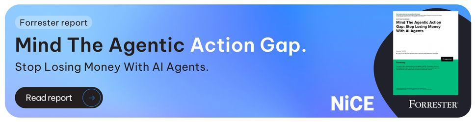 Forrester report: Mind the Agentic Action Gap.