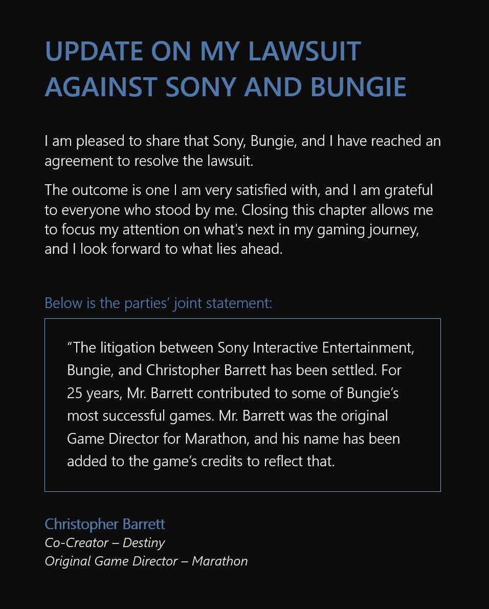 Update on my lawsuit against Sony and Bungie - I am please to share that Sony, Bungie, and I have reached an agreement to resolve the lawsuit. The outcome is one I am very satisfied with, and I am grateful to everyone who stood by me. Closing this chapter allows me to focus my attention on what's next in my gaming journey, and I look forward to what lies ahead.